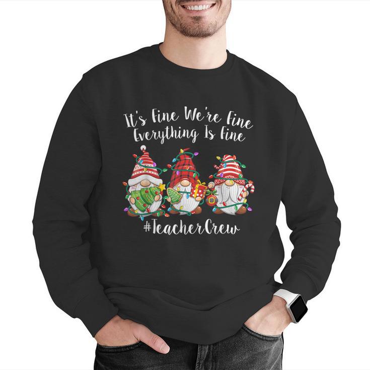 Gnome It's Fine I'm Fine Everything Is Fine Teacher Xmas Men Graphic Sweatshirt, funny gift Gnome It's Fine I'm Fine Everything Is Fine Teacher Xmas Men Graphic Sweatshirt, funny gift