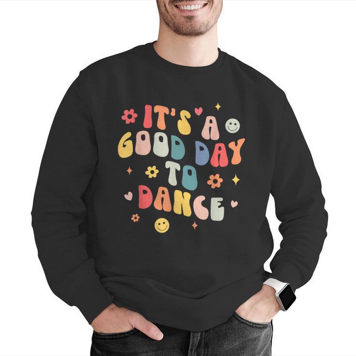 Groovy Its A Good Day To Dance Dance Teacher Men Graphic Sweatshirt, Groovy Teacher Sweatshirts, funny gift Groovy Its A Good Day To Dance Dance Teacher Men Graphic Sweatshirt, Groovy Teacher Sweatshirts, funny gift