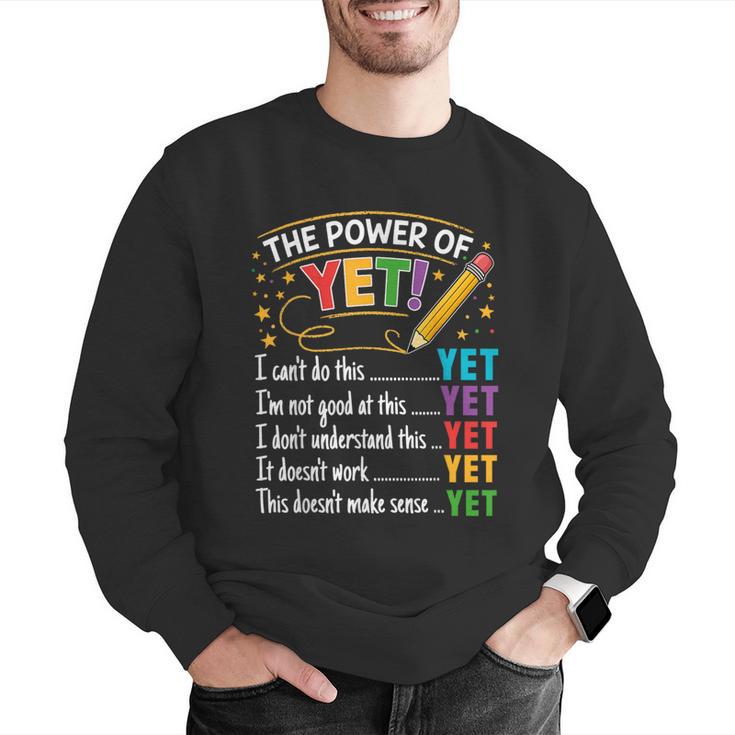 Growth Mindset Teacher Power Of Yet Inspirational Men Graphic Sweatshirt, funny gift Growth Mindset Teacher Power Of Yet Inspirational Men Graphic Sweatshirt, funny gift