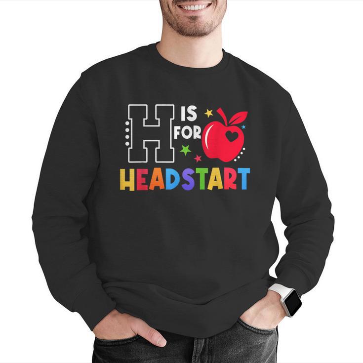 H Is For Head Start Teacher First Day Of School Tee Men Graphic Sweatshirt, funny gift H Is For Head Start Teacher First Day Of School Tee Men Graphic Sweatshirt, funny gift