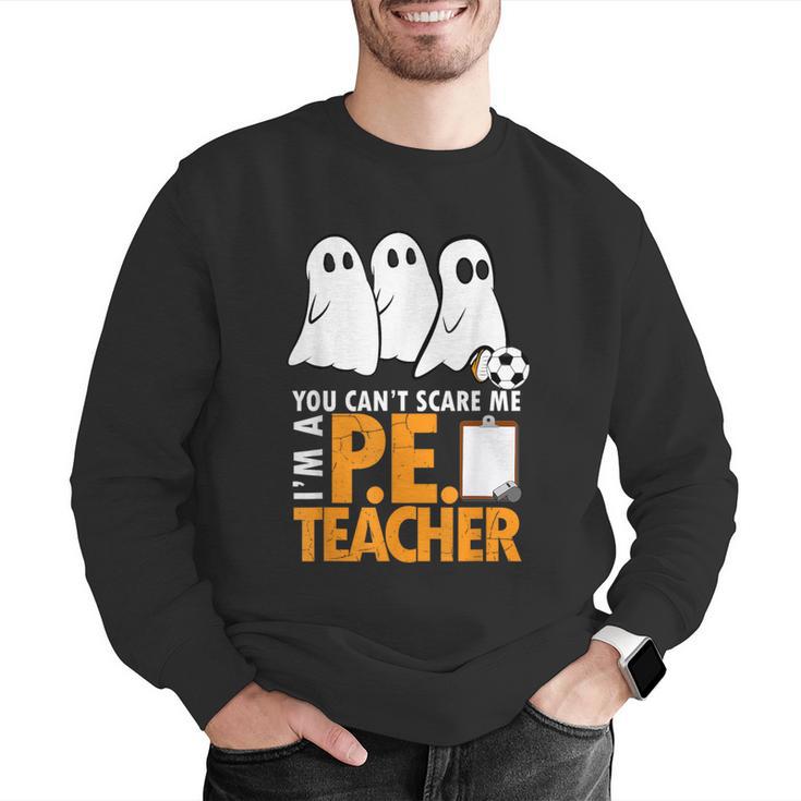 Halloween PE Teacher Shirt Can't Scare Me Men Graphic Sweatshirt, Pe Teacher Sweatshirts, funny gift