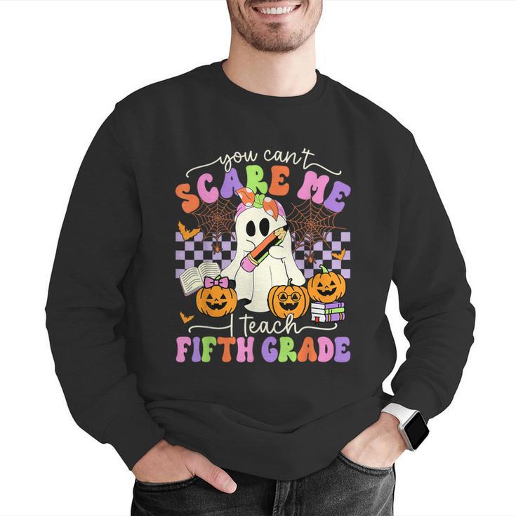 Halloween Teacher You Can't Scare Me I Teach Fifth Grade Men Graphic Sweatshirt, funny gift Halloween Teacher You Can't Scare Me I Teach Fifth Grade Men Graphic Sweatshirt, funny gift