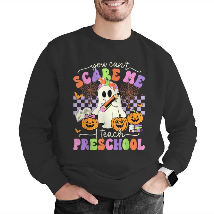 Halloween Teacher You Can't Scare Me I Teach Preschool Men Graphic Sweatshirt, funny gift Halloween Teacher You Can't Scare Me I Teach Preschool Men Graphic Sweatshirt, funny gift