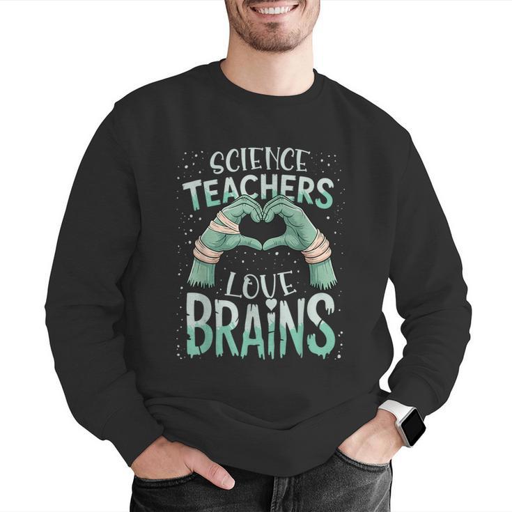 Halloween Teacher Tshirts Science Teachers Love Brains Men Graphic Sweatshirt, Science Teacher Sweatshirts, funny gift Halloween Teacher Tshirts Science Teachers Love Brains Men Graphic Sweatshirt, Science Teacher Sweatshirts, funny gift