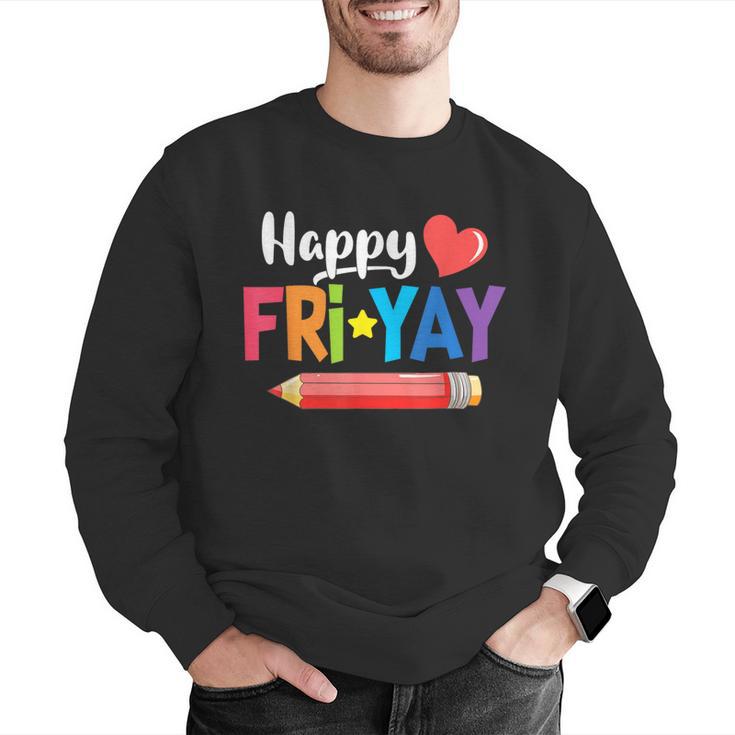 Happy Fri-Yay Friday Lovers Fun Teacher Life Weekend Men Graphic Sweatshirt, funny gift Happy Fri-Yay Friday Lovers Fun Teacher Life Weekend Men Graphic Sweatshirt, funny gift