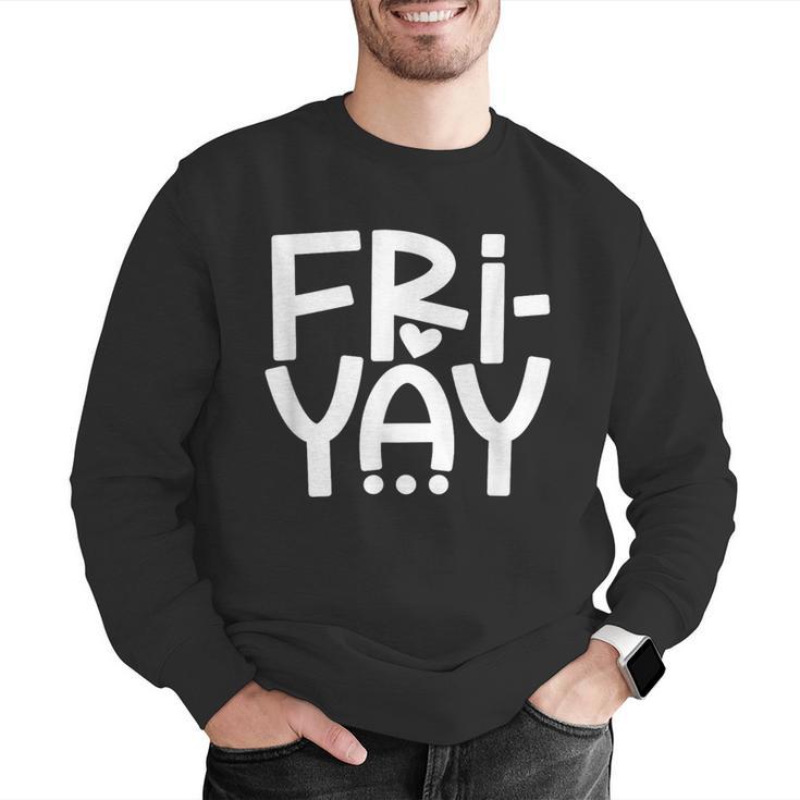 Happy Friyay Teacher Shirt Cute Teacher Fashion Fri-Yay Men Graphic Sweatshirt, funny gift