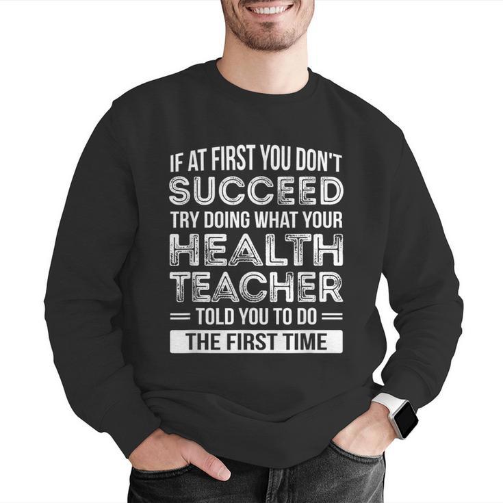 Health Teacher Tshirt Appreciation For Men Women Men Graphic Sweatshirt, funny gift Health Teacher Tshirt Appreciation For Men Women Men Graphic Sweatshirt, funny gift