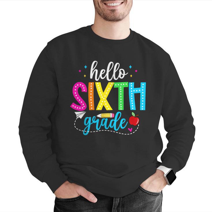 Hello Sixth Grade Cute Back To School 6th Grade Teacher Kids Men Graphic Sweatshirt, funny gift Hello Sixth Grade Cute Back To School 6th Grade Teacher Kids Men Graphic Sweatshirt, funny gift