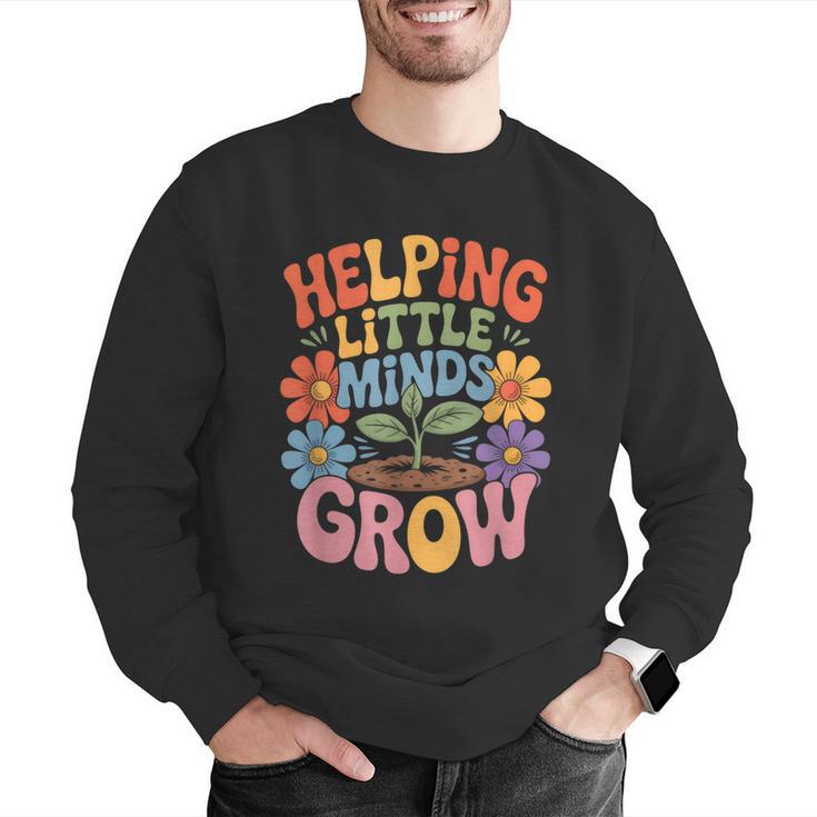 Helping Little Minds Grow Teacher First Day Back To School Men Graphic Sweatshirt, funny gift