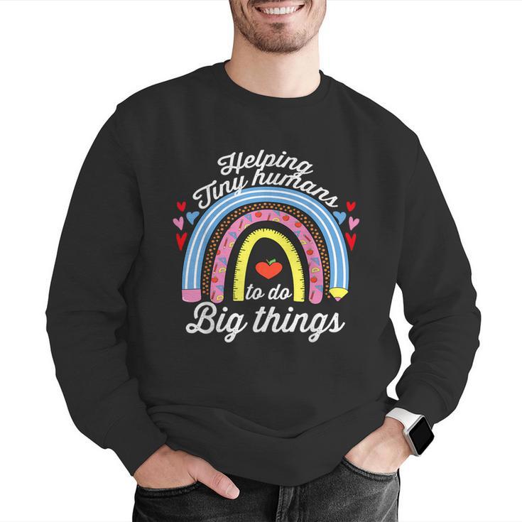 Helping Tiny Humans To Do Big Things Teacher Women Men Graphic Sweatshirt, funny gift Helping Tiny Humans To Do Big Things Teacher Women Men Graphic Sweatshirt, funny gift