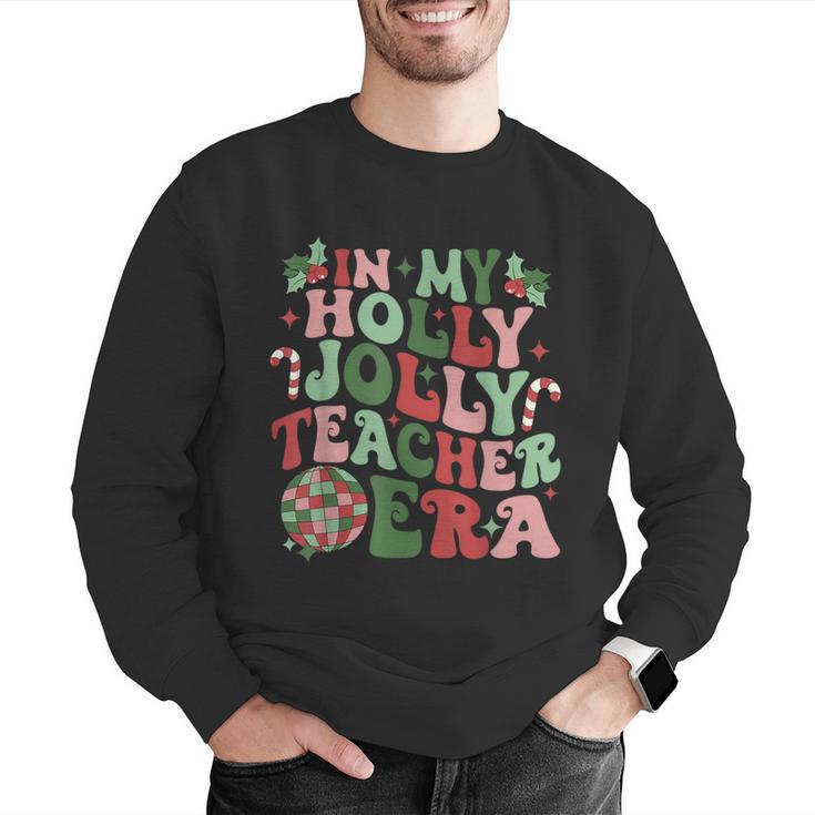 In My Holly Xmas Jolly Teacher Era Teacher Vibes Christmas For Men Women Kids Men Graphic Sweatshirt, funny gift In My Holly Xmas Jolly Teacher Era Teacher Vibes Christmas For Men Women Kids Men Graphic Sweatshirt, funny gift