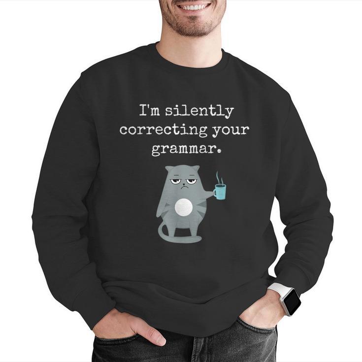 I'm Silently Correcting Your Grammar Sarcastic Teacher For Men Women Kids Men Graphic Sweatshirt, funny gift I'm Silently Correcting Your Grammar Sarcastic Teacher For Men Women Kids Men Graphic Sweatshirt, funny gift