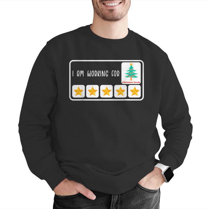 I'm Working For Christmas Break 5 Star Winter Teacher Stars Men Graphic Sweatshirt, funny gift