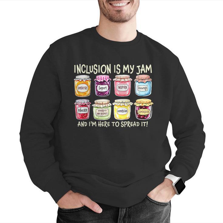 Inclusion Is My Jam And I'm Here To Spread It Sped Teacher Men Graphic Sweatshirt, funny gift Inclusion Is My Jam And I'm Here To Spread It Sped Teacher Men Graphic Sweatshirt, funny gift