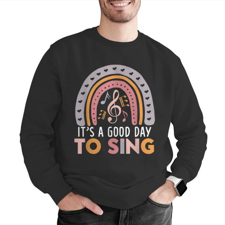 It's A Good Day To Sing Back To School Music Teacher Men Graphic Sweatshirt, funny gift It's A Good Day To Sing Back To School Music Teacher Men Graphic Sweatshirt, funny gift