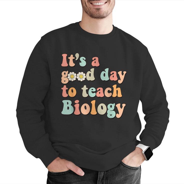 It's A Good Day To Teach Biology Biology Teacher Men Graphic Sweatshirt, funny gift It's A Good Day To Teach Biology Biology Teacher Men Graphic Sweatshirt, funny gift