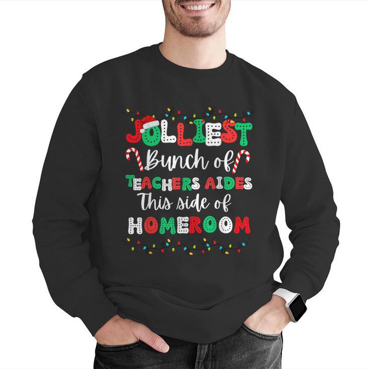 Jolliest Bunch Of Teachers Aides This Side Of Homeroom Men Graphic Sweatshirt, funny gift Jolliest Bunch Of Teachers Aides This Side Of Homeroom Men Graphic Sweatshirt, funny gift
