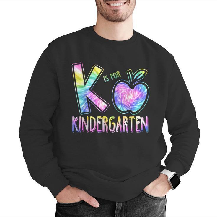 K Is For Kindergarten Teacher Tie Dye Back To School Kinder Men Graphic Sweatshirt, funny gift K Is For Kindergarten Teacher Tie Dye Back To School Kinder Men Graphic Sweatshirt, funny gift