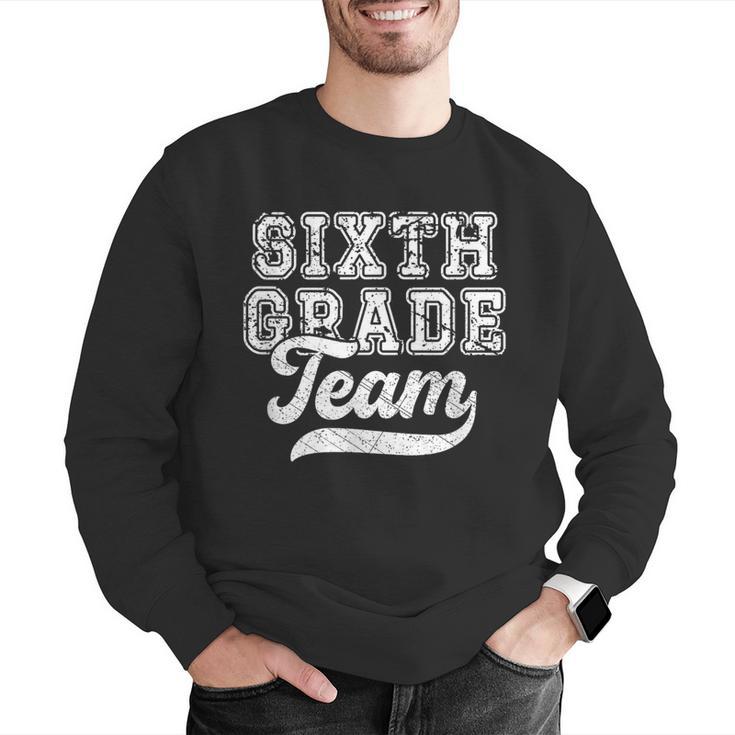 Kids Teacher Sixth Grade Retro Back To School Team 6th Grade Men Graphic Sweatshirt, funny gift Kids Teacher Sixth Grade Retro Back To School Team 6th Grade Men Graphic Sweatshirt, funny gift