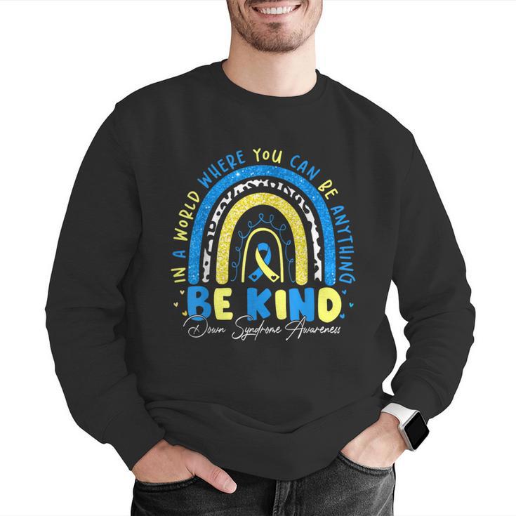 Be Kind Rainbow Down Syndrome Awareness Teacher Blue Yellow Men Graphic Sweatshirt, funny gift Be Kind Rainbow Down Syndrome Awareness Teacher Blue Yellow Men Graphic Sweatshirt, funny gift
