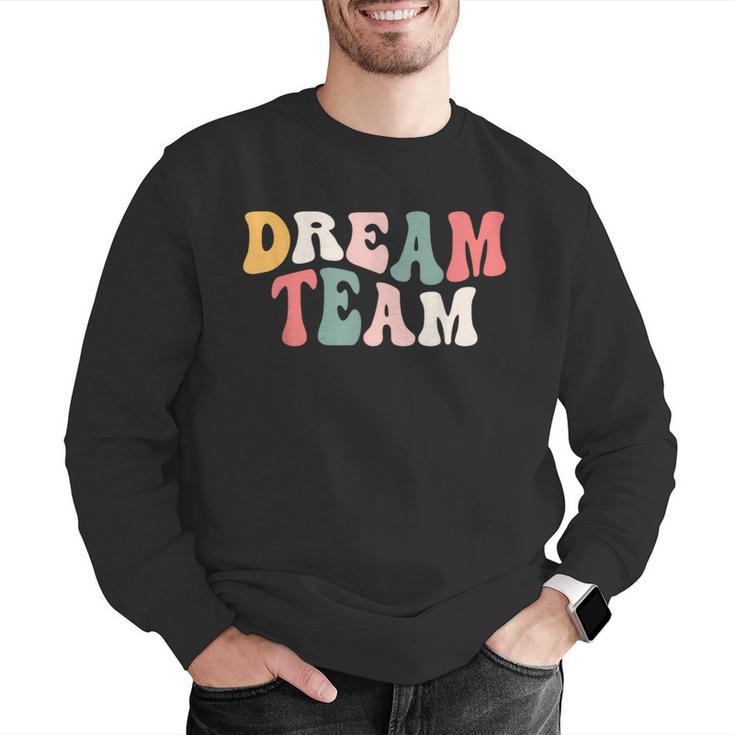 Last Day Of School Back To School Dream Team Teacher Kids Men Graphic Sweatshirt, funny gift Last Day Of School Back To School Dream Team Teacher Kids Men Graphic Sweatshirt, funny gift