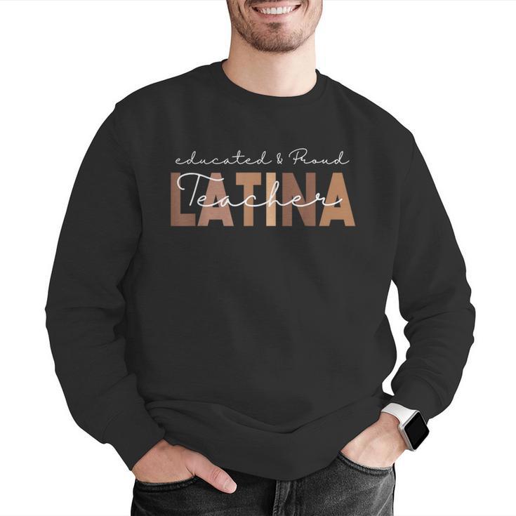 Latina Teacher Maestra Educated & Latino Teachers Women Men Graphic Sweatshirt, funny gift Latina Teacher Maestra Educated & Latino Teachers Women Men Graphic Sweatshirt, funny gift