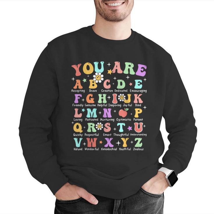 You Are Letters Alphabet Learn ABCs Inspiration Teacher Life Men Graphic Sweatshirt, funny gift