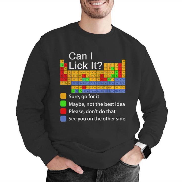 Can I Lick It Periodic Table Chemistry Teachers Men Graphic Sweatshirt, funny gift Can I Lick It Periodic Table Chemistry Teachers Men Graphic Sweatshirt, funny gift