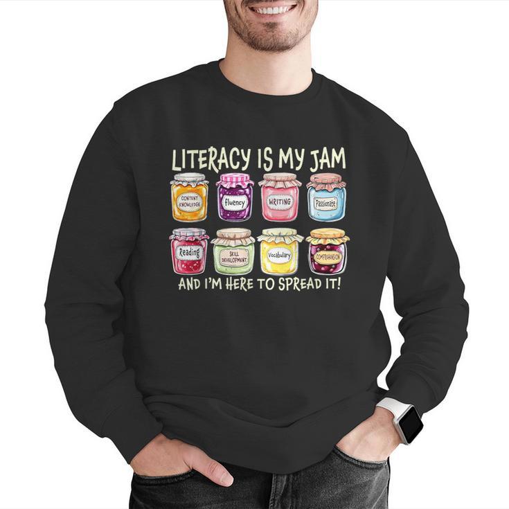 Literacy Is My Jam And I'm Here To Spread Literacy Teacher Men Graphic Sweatshirt, funny gift Literacy Is My Jam And I'm Here To Spread Literacy Teacher Men Graphic Sweatshirt, funny gift