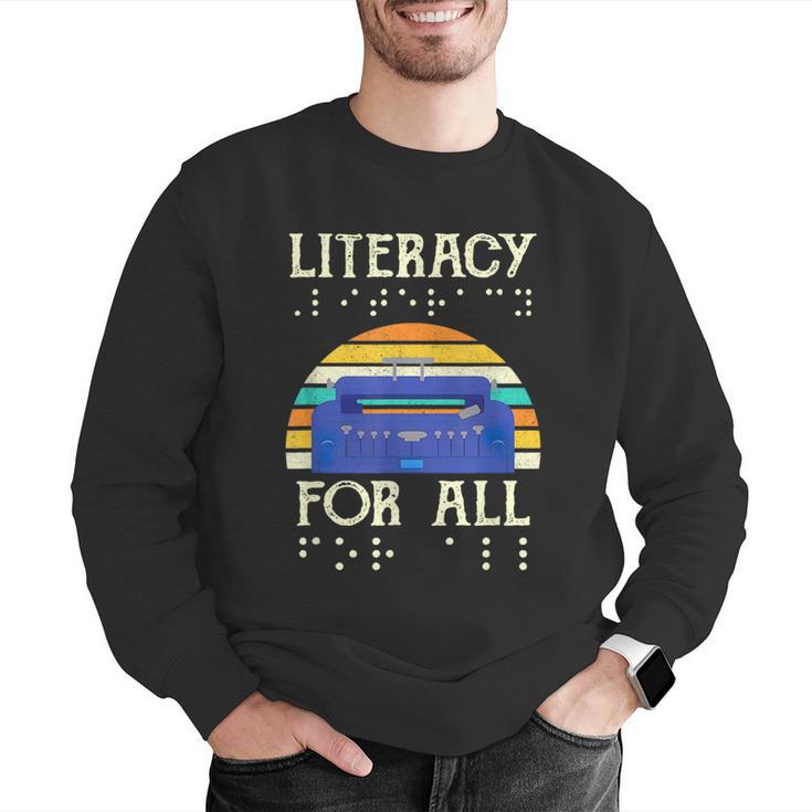 Literacy For All Visually Impaired Braille Teacher The Blind Men Graphic Sweatshirt, funny gift Literacy For All Visually Impaired Braille Teacher The Blind Men Graphic Sweatshirt, funny gift