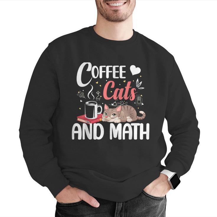 I Love Math Cats And Coffee Heart Mathematics Teacher Men Graphic Sweatshirt, funny gift I Love Math Cats And Coffee Heart Mathematics Teacher Men Graphic Sweatshirt, funny gift