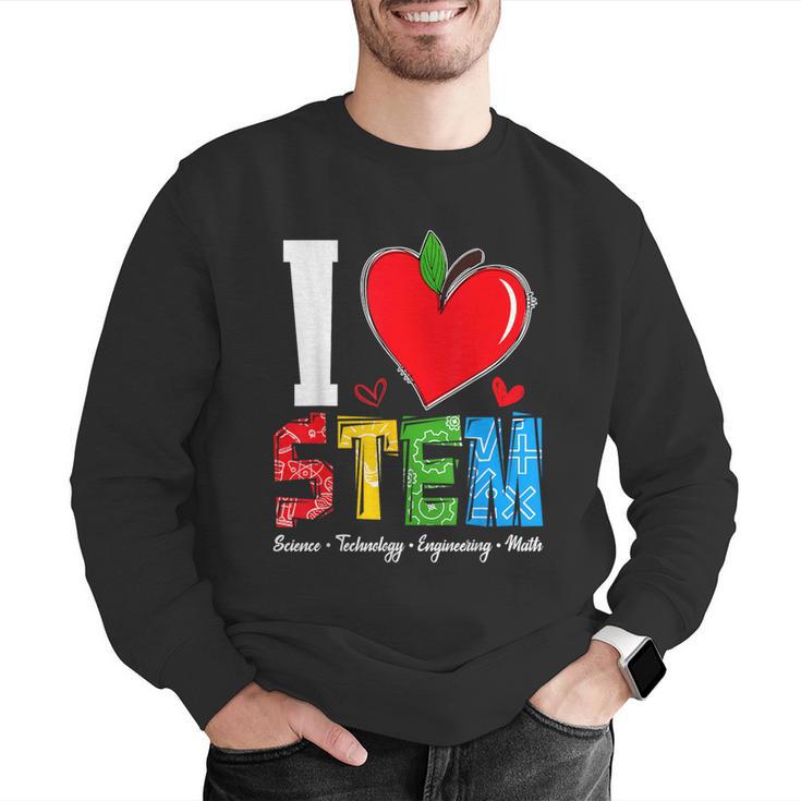 I Love STEM Student Teacher 1st Day Of School Back To School Men Graphic Sweatshirt, funny gift I Love STEM Student Teacher 1st Day Of School Back To School Men Graphic Sweatshirt, funny gift