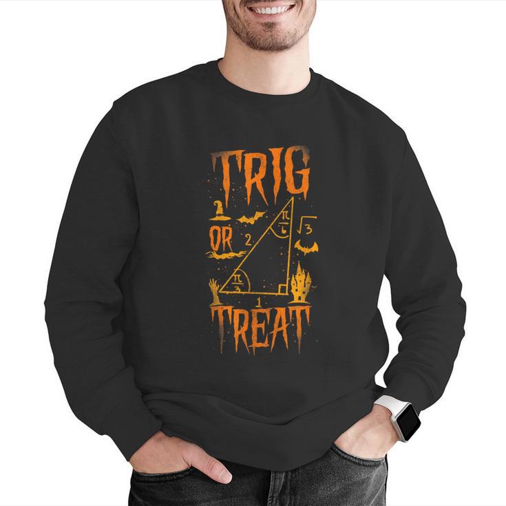 Math Teacher Nerd Student Halloween Trig Or Treat Men Graphic Sweatshirt, funny gift Math Teacher Nerd Student Halloween Trig Or Treat Men Graphic Sweatshirt, funny gift