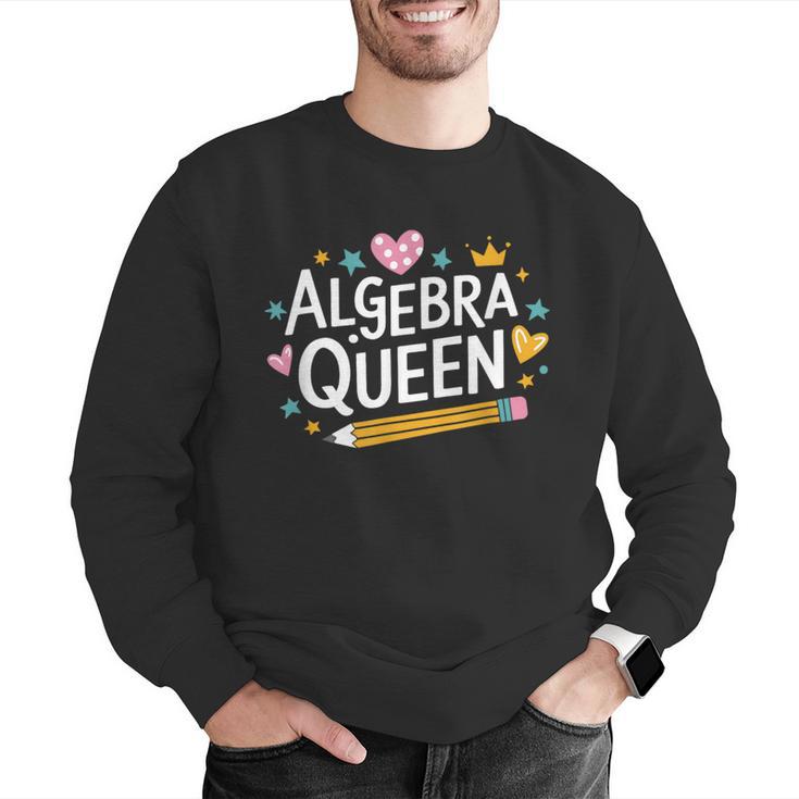 Mathematician And Mathematics Teacher Algebra Queen Men Graphic Sweatshirt, funny gift Mathematician And Mathematics Teacher Algebra Queen Men Graphic Sweatshirt, funny gift