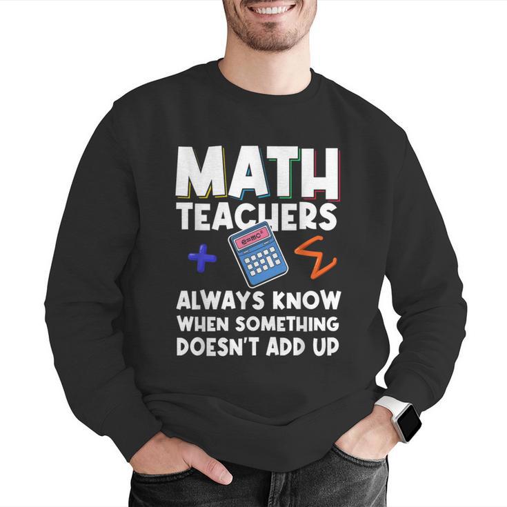 Mathematics Teachers Math Teacher For Men Women Men Graphic Sweatshirt, funny gift Mathematics Teachers Math Teacher For Men Women Men Graphic Sweatshirt, funny gift