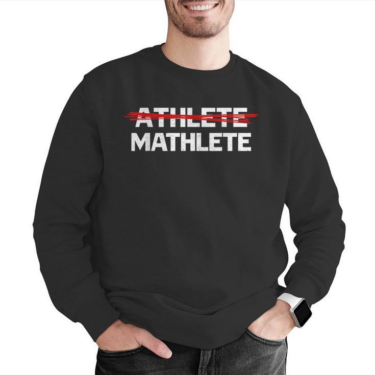 Mathlete For Math Team Students Algebra Math Teacher Men Graphic Sweatshirt, funny gift