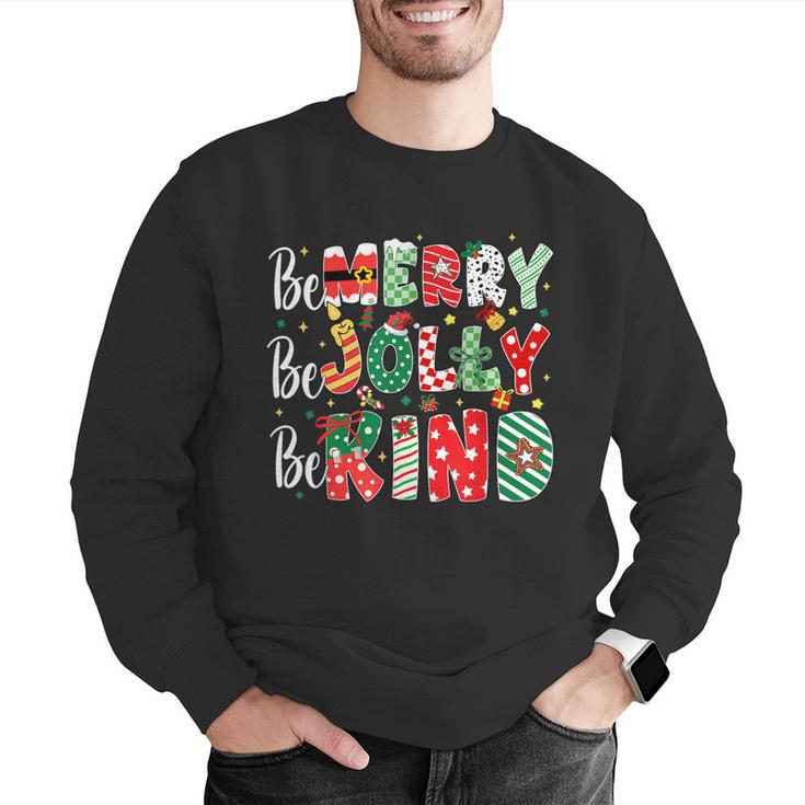 Be Merry Be Jolly Be Kind Merry Christmas Teacher Xmas PJs Men Graphic Sweatshirt, funny gift Be Merry Be Jolly Be Kind Merry Christmas Teacher Xmas PJs Men Graphic Sweatshirt, funny gift