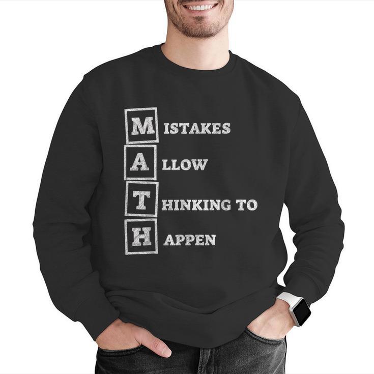 Mistakes Allow Thinking To Happen School Math Teacher Men Graphic Sweatshirt, funny gift