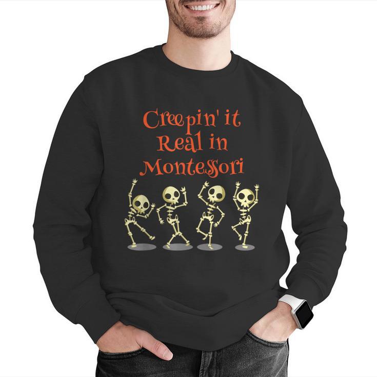 Montessori Creepin' It Real HALLOWEEN School Teacher Shirt Men Graphic Sweatshirt, funny gift