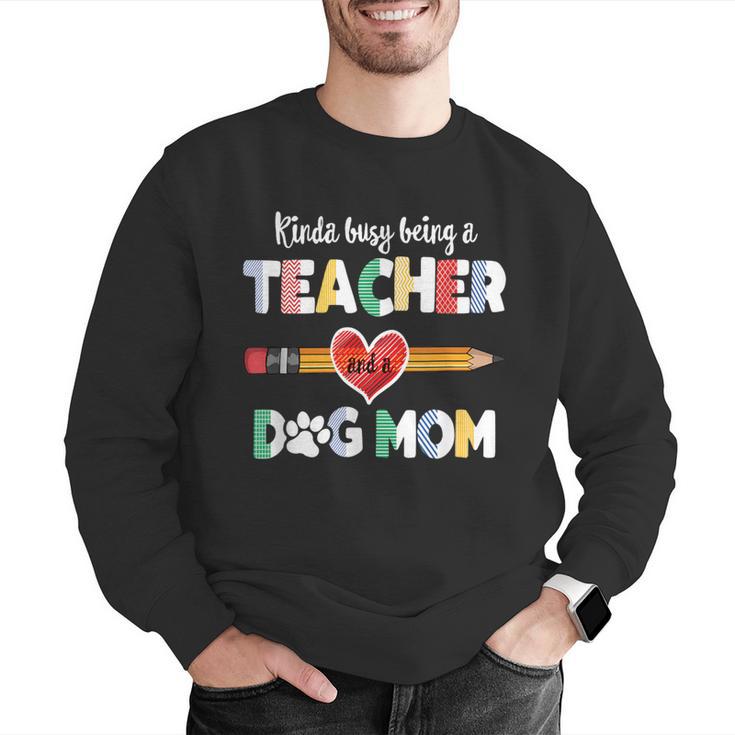 Mothers Day For Teacher Dog Lover Dog Mom Teacher Men Graphic Sweatshirt, funny gift Mothers Day For Teacher Dog Lover Dog Mom Teacher Men Graphic Sweatshirt, funny gift