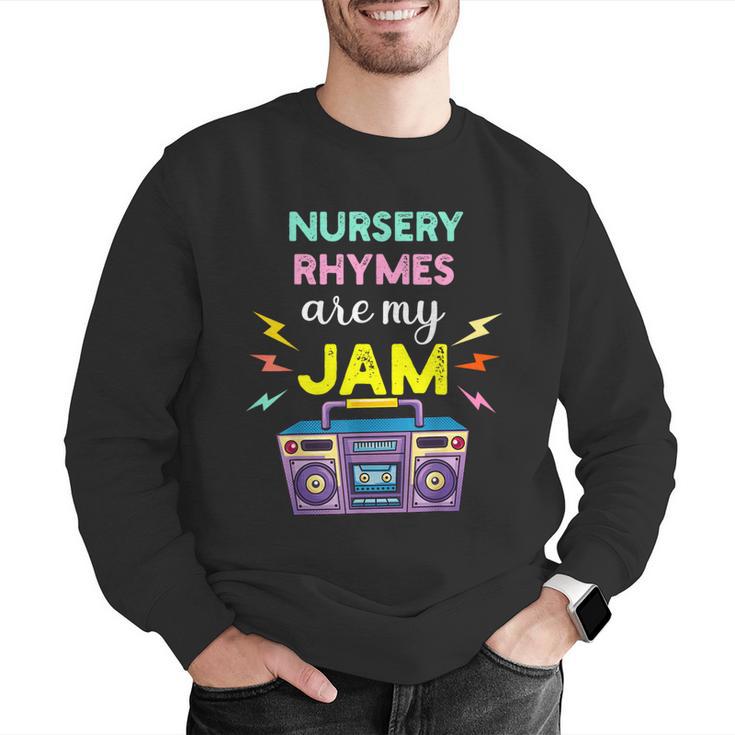 Nursery Rhymes Are My Jam 80s Retro Teachers & Students Kids Men Graphic Sweatshirt, funny gift Nursery Rhymes Are My Jam 80s Retro Teachers & Students Kids Men Graphic Sweatshirt, funny gift