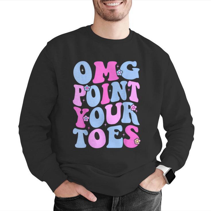 OMG Point Your Toes Dancing Teacher Tap Dancer Dance For Men Women Kids Men Graphic Sweatshirt, funny gift OMG Point Your Toes Dancing Teacher Tap Dancer Dance For Men Women Kids Men Graphic Sweatshirt, funny gift