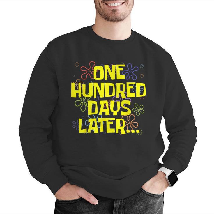 One Hundred Days Later 100th Day Of School Teacher Student Men Graphic Sweatshirt, funny gift One Hundred Days Later 100th Day Of School Teacher Student Men Graphic Sweatshirt, funny gift