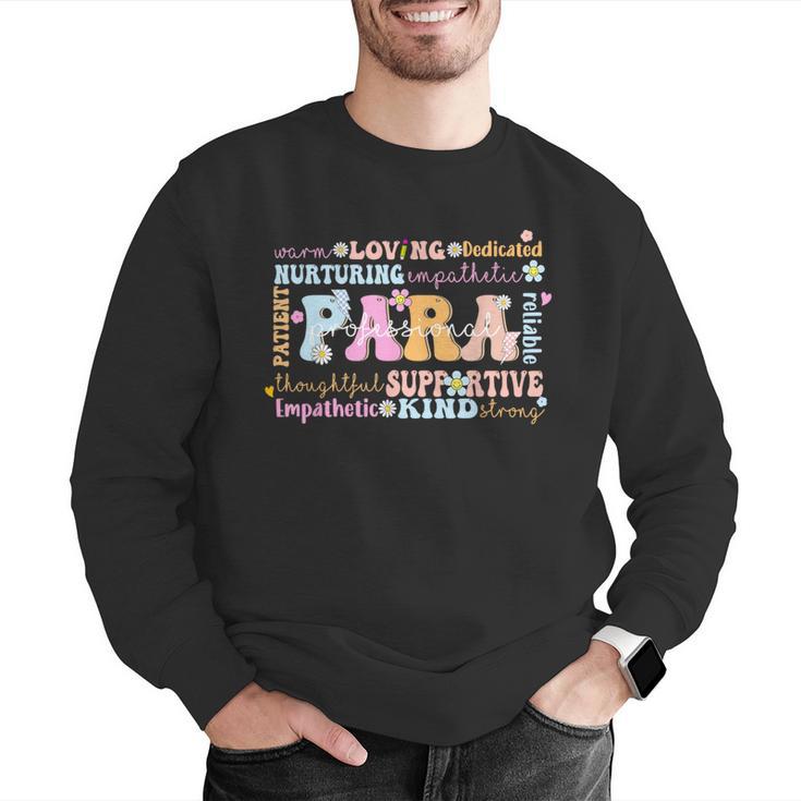 Paraprofessional Back To School Paraeducator Para Teacher Men Graphic Sweatshirt, funny gift