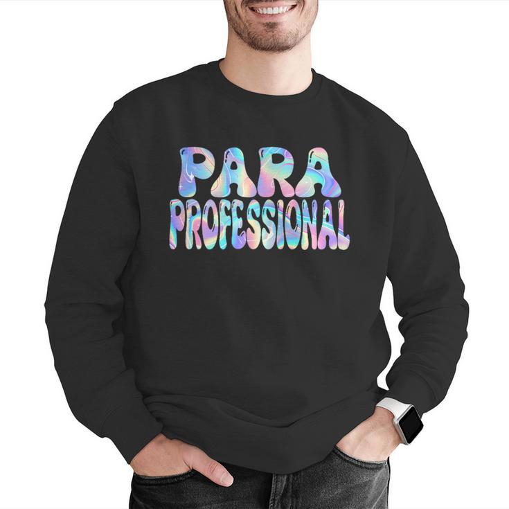 Paraprofessional Groovy Back To School Cute Teachers Women Men Graphic Sweatshirt, funny gift Paraprofessional Groovy Back To School Cute Teachers Women Men Graphic Sweatshirt, funny gift
