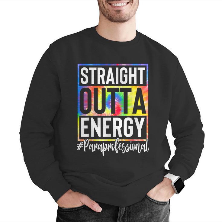 Paraprofessional Straight Outta Energy Teacher Life For Men Women Men Graphic Sweatshirt, funny gift Paraprofessional Straight Outta Energy Teacher Life For Men Women Men Graphic Sweatshirt, funny gift