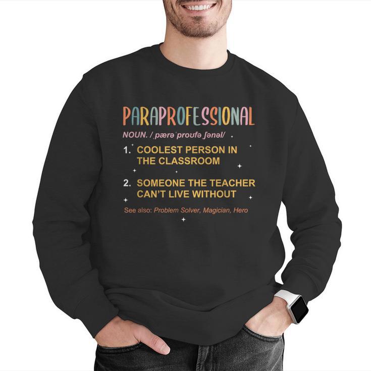 Paraprofessional Teacher Para Sped Ed Parapro Men Graphic Sweatshirt, funny gift