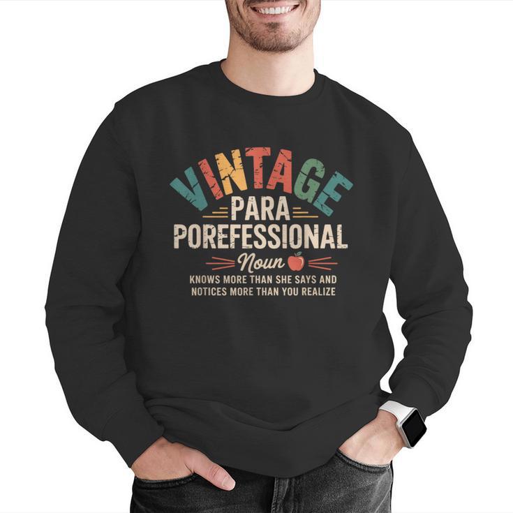 Paraprofessional Vintage Para Teacher 60s 70s 80s Men Graphic Sweatshirt, funny gift Paraprofessional Vintage Para Teacher 60s 70s 80s Men Graphic Sweatshirt, funny gift