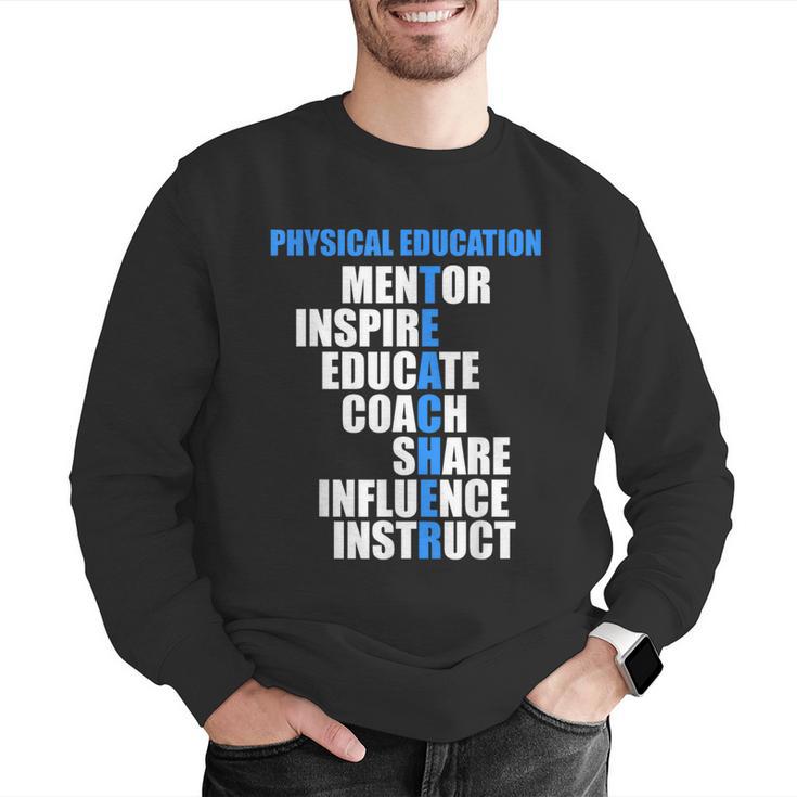 PE Physical Education Teacher For PE Teacher Men Graphic Sweatshirt, Pe Teacher Sweatshirts, funny gift PE Physical Education Teacher For PE Teacher Men Graphic Sweatshirt, Pe Teacher Sweatshirts, funny gift