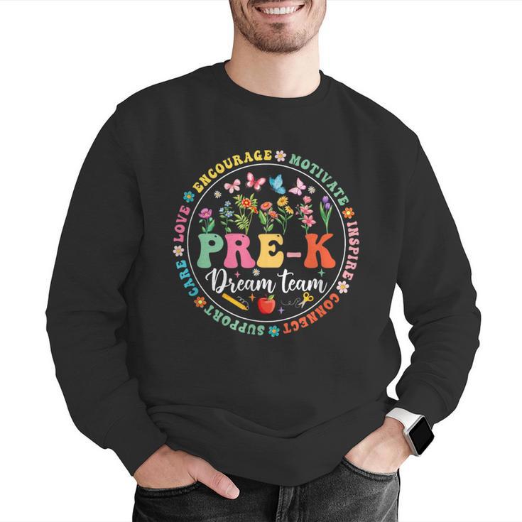 Pre-K Dream Team Back To School Teacher Flower Men Graphic Sweatshirt, funny gift Pre-K Dream Team Back To School Teacher Flower Men Graphic Sweatshirt, funny gift